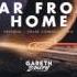 Gareth Emery Ft Gavrielle Far From Home Craig Connelly Remix