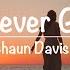 Forever Girl Chaun Davis