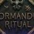 Normandie Ritual