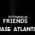 Friends Chase Atlantic Edit Audio