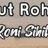 Roni Sihite Pulut Roham Lyrics