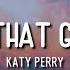 THE ONE THAT GOT AWAY KATY PERRY LYRICS