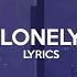 Justin Bieber Benny Blanco Lonely Slowed Down Reverb LYRICS