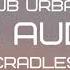 Sub Urban Cradles 8D AUDIO