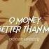 Q Money Better Than Me Sped Up Reverb