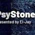 PsyStoned 240 With EL Jay 06 08 2022