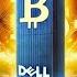 How Dell Can Become The World S Largest Company With Bitcoin