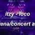 Itzy Loco Empty Arena Concert Audio Ver