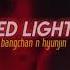 Stray Kids Bangchan And Hyunjin Red Lights Edit Audio