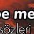 Pembe Mezarlık Sözleri