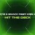 Carta SMACK Feat Kris Kiss Hit The Deck