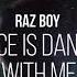 Raz Boy Space Is Dancing With Me