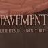 PAVEMENT Feat TWENTYTHREE