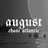 Chase Atlantic August Slowed