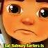 The Terrible Truth About Subway Surfers Shorts Theory