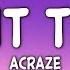 ACRAZE Do It To It Lyrics TikTok Song