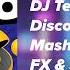 DJ Tedu Disco 80 Vol 2 Mash Up Megamix FX Secuences