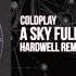 Coldplay A Sky Full Of Stars Hardwell Remix