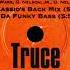 Truce It S Alright Da Funky Bass