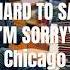 1982 HARD TO SAY I M SORRY Chicago Reels Short Piano Chicago