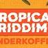 Tropical Riddim