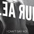 Lea Rue I Can T Say No Original Mix