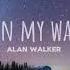 On My Way Slowed Reverb Song Alan Walker On My Way Lofi Song