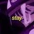 Stay Rihanna Ft Mikky Ekko Slowed Reverb