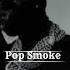 POP SMOKE INVINCIBLE Remix Prod By Ana