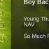 Young Thug Feat NAV Boy Back