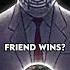 BONES Johan Liebert Monster Vs Friend 20th Century Boys