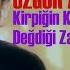 Özgür Akdemir Kirpiğin Kaşına Değdiği Zaman Full HD