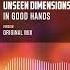 Unseen Dimensions In Good Hands Official Audio