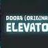 DOORS ORIGINAL SOUNDTRACK VOL 2 Elevator Jam Remix