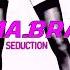 MA BRA Seduction Ma Bra Mix 143 Bpm