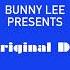 Bunny Lee Presents Original Djs