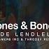 Stones Bones Inde Lendlela Dreamers Inc ThroDef Remix