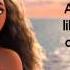 Moana How Far I Ll Go Lyrics Auli I Cravalho