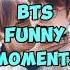 BTS Being Funny Without Even Trying