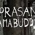 Yama Buddha Yo Prasanga Official Music Video