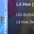 OG Buda Feat Lil Krystalll Lil Hoe Starz Audio