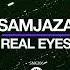 Samjaza Real Eyes Original Mix