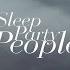 Sleep Party People I M Not Human At All Sinoptik Music Piano Dub