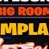 EPIC BIGROOM HOUSE Like W W AXMO BLASTERJAXX SANDRO SILVA SABERZ ETC LABEL READY FLP FL STUDIO