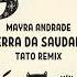 Mayra Andrade Terra Da Saudade Tato Remix