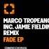 Marco Tropeano Fade Jamie Fielding Remix SK218