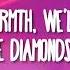 Rihanna Diamonds Lyrics Shine Bright Like A Diamond We Re Beautiful Like Diamonds In The Sky