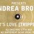 Goldtrix Presents Andrea Brown It S Love Trippin Tillmann Uhrmacher Mix