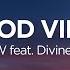 SRTW Good Vibes Feat Divine Fem