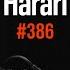 Yuval Noah Harari Free Speech Institutional Distrust Social Order Making Sense 386